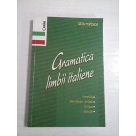 GRAMATICA LIMBII ITALIENE - GETA POPESCU